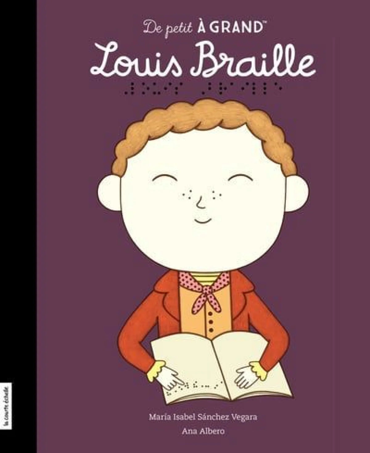 Book - Louis Braille (Maria Isabel Sãnchez Vegara)