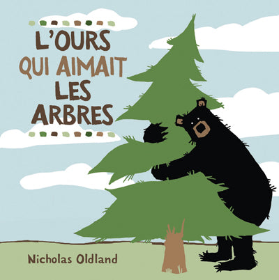 Livre - L'ours qui aimait les arbres