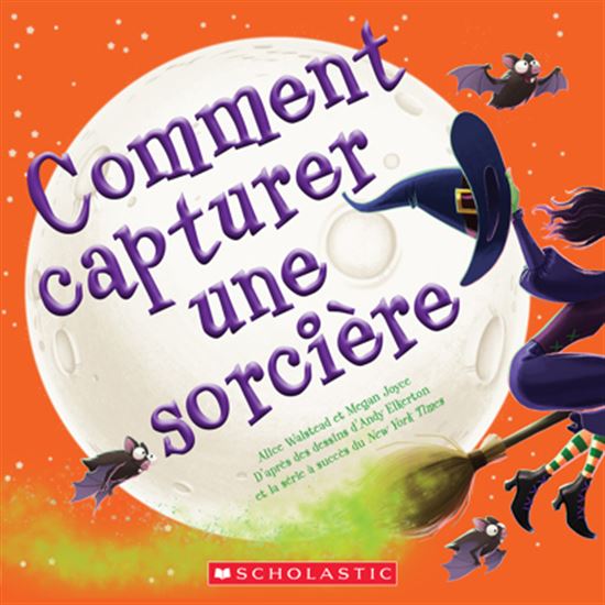 Livre - Comment capturer une sorcière