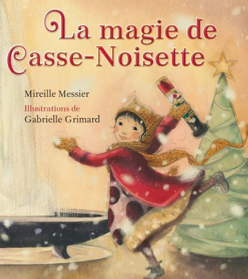 Livre - La magie de Casse-Noisette